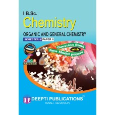 I B.Sc. CHEMISTRY Semester 2 - Paper 2 Organic and General Chemistry (E.M)
